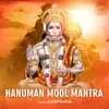About Hanuman Mool Mantra Song